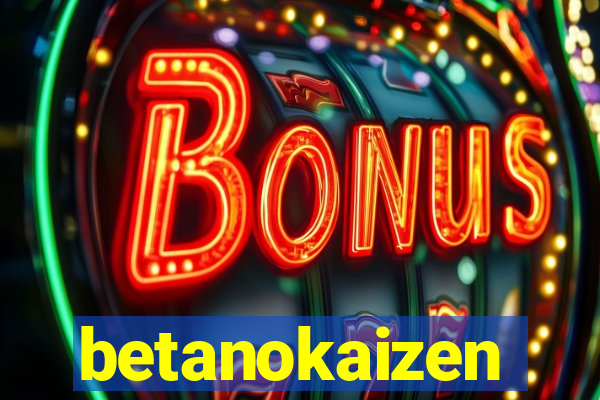 betanokaizen