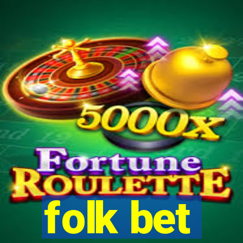 folk bet