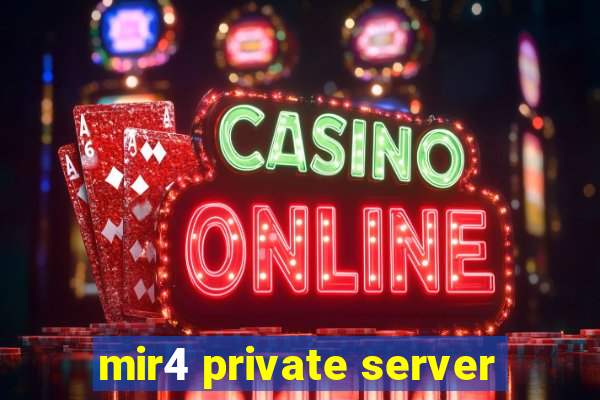 mir4 private server