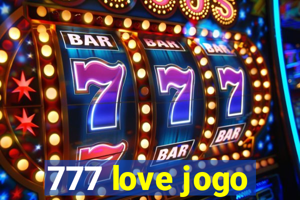 777 love jogo