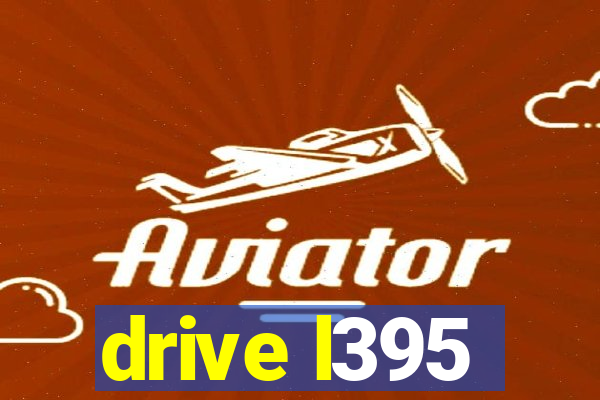 drive l395