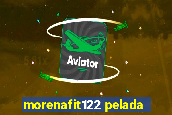 morenafit122 pelada