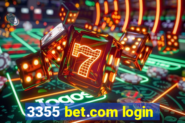 3355 bet.com login