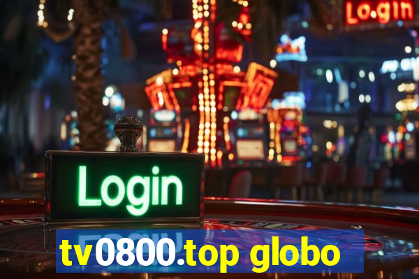 tv0800.top globo