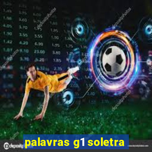 palavras g1 soletra