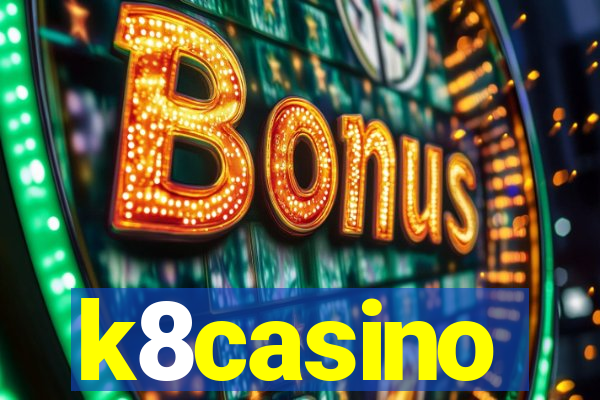 k8casino