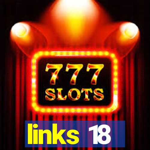 links 18