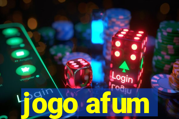 jogo afum