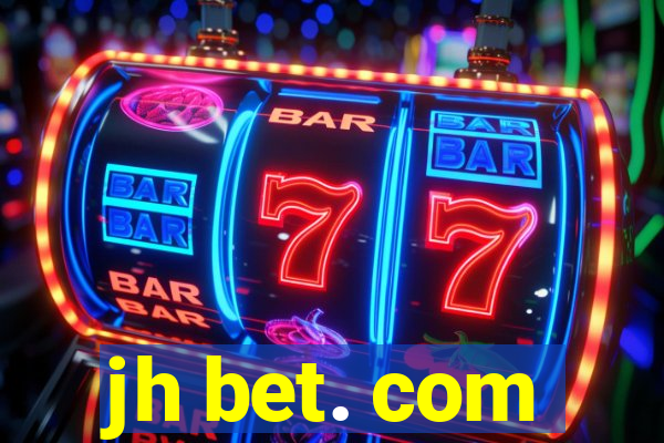 jh bet. com