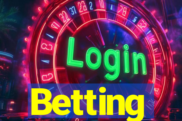 Betting