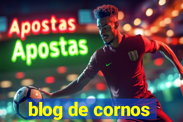 blog de cornos