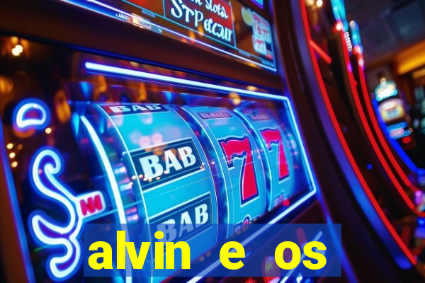 alvin e os esquilos redecanais