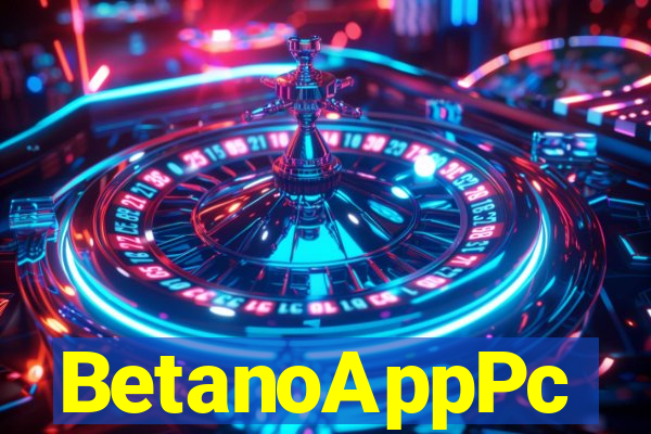 BetanoAppPc