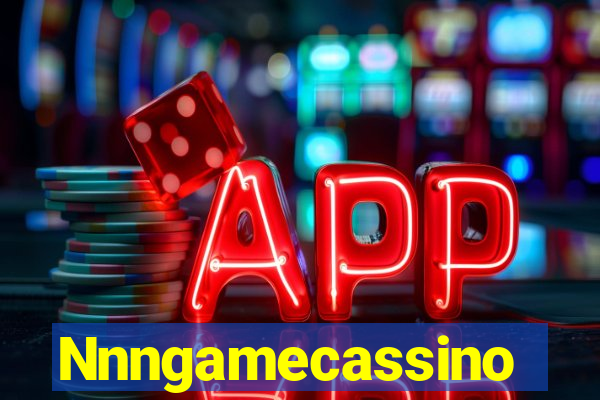 Nnngamecassino