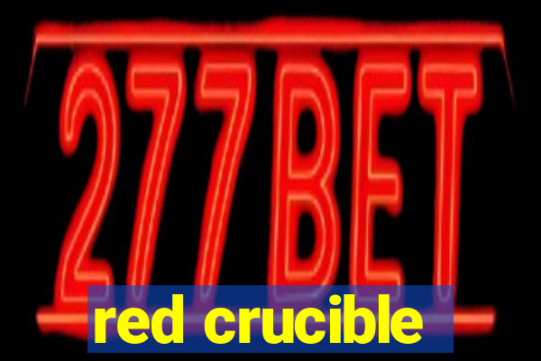red crucible