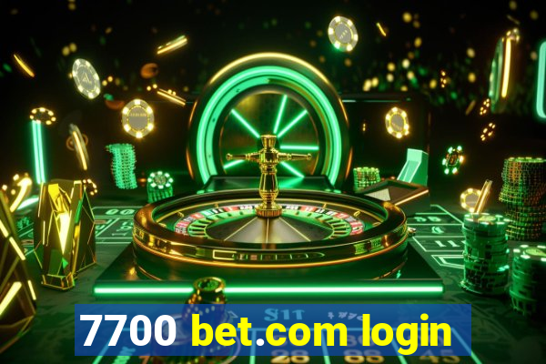 7700 bet.com login