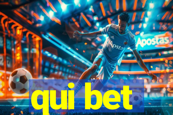 qui bet
