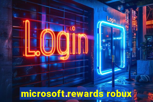 microsoft.rewards robux
