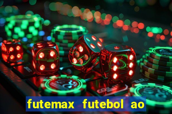 futemax futebol ao vivo brasil