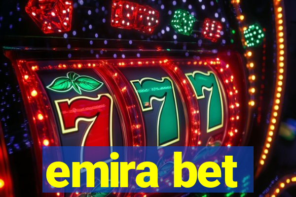 emira bet