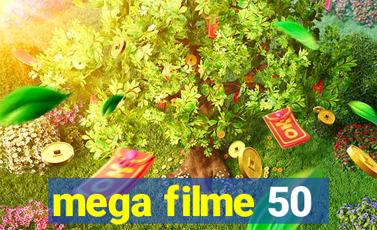 mega filme 50