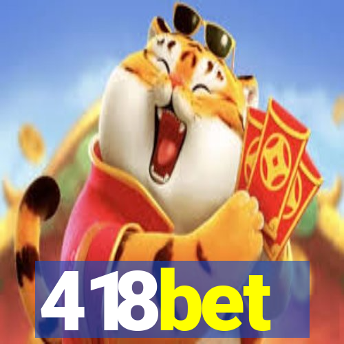 418bet