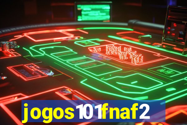 jogos101fnaf2