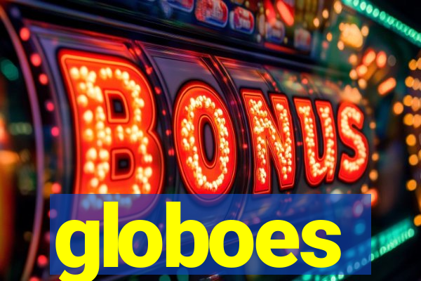 globoes