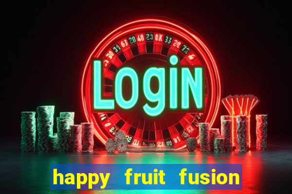 happy fruit fusion paga mesmo
