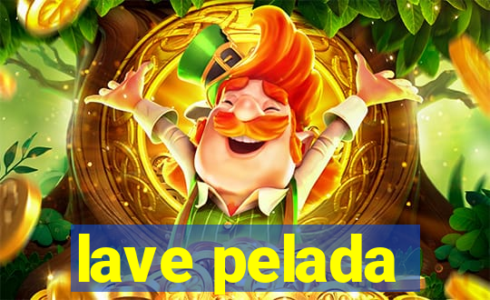 lave pelada