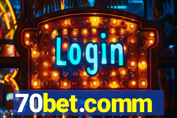 70bet.comm