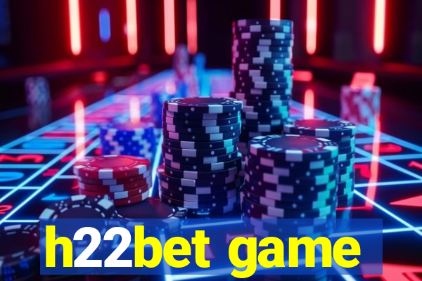 h22bet game