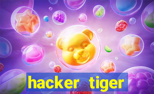 hacker tiger fortune download
