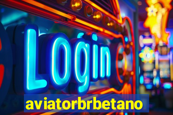 aviatorbrbetano