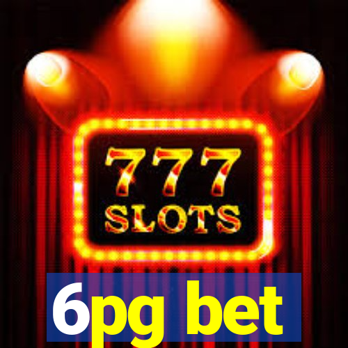 6pg bet