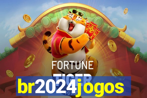 br2024jogos
