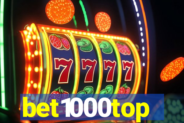 bet1000top