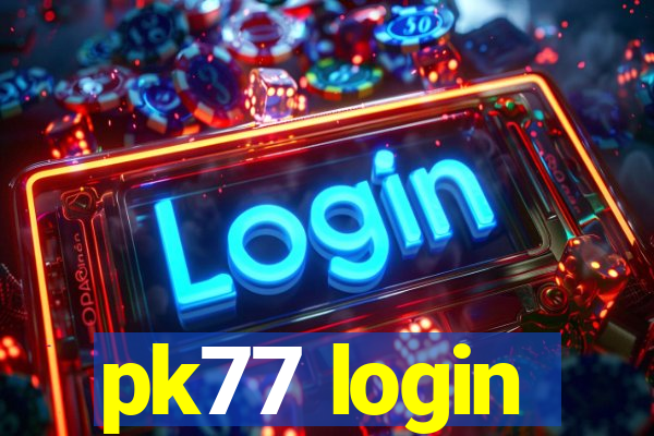 pk77 login