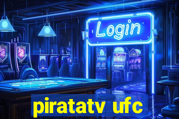 piratatv ufc