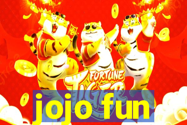 jojo fun
