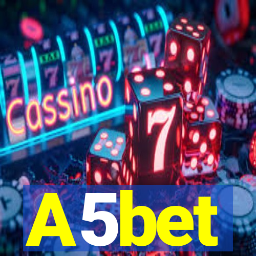 A5bet