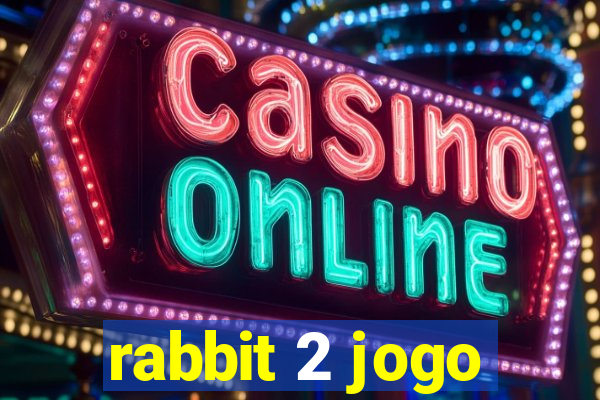 rabbit 2 jogo