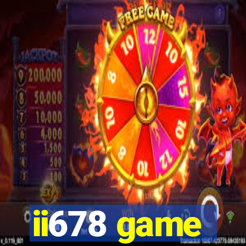 ii678 game