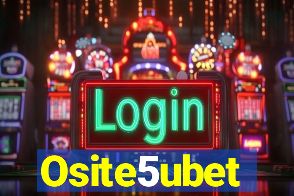 Osite5ubet