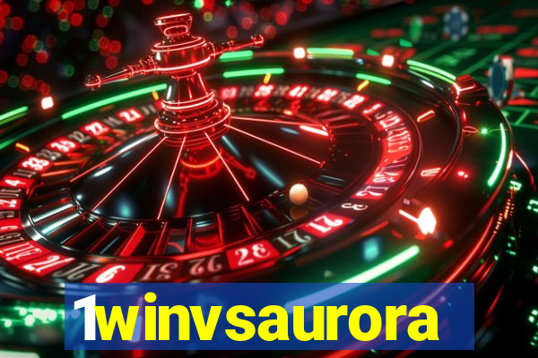 1winvsaurora