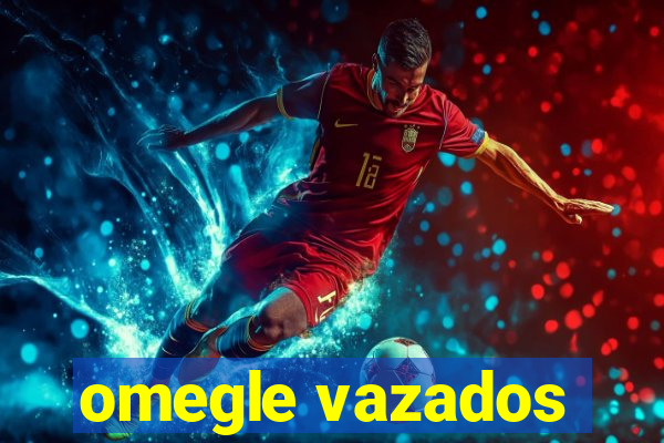 omegle vazados