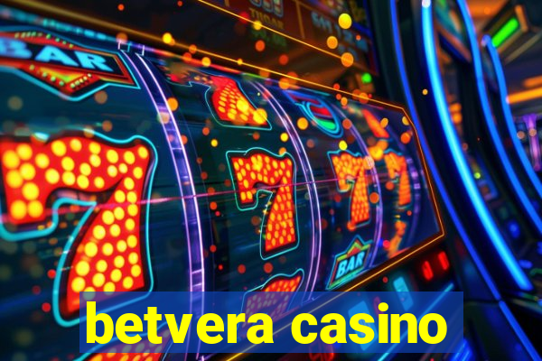 betvera casino