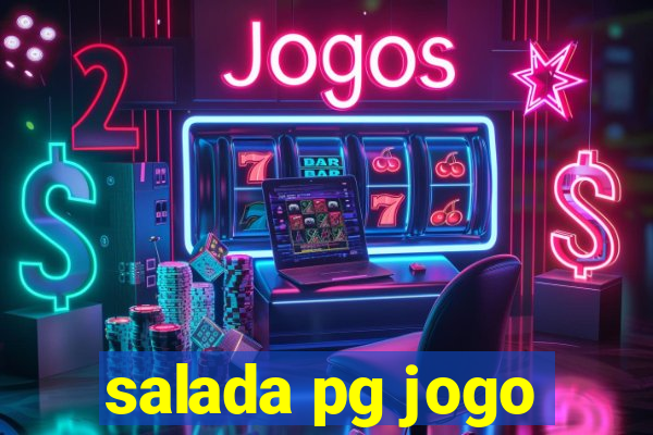 salada pg jogo