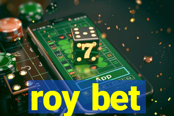 roy bet