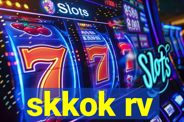 skkok rv